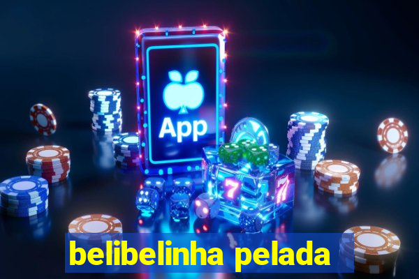 belibelinha pelada